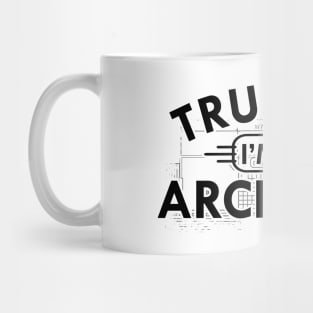 Architect - Trust me I'm an architect Mug